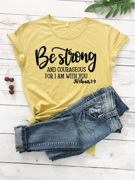 Be Strong and Courageous Christian T-Shirt Joshua 1:9 Clothing Religious Hipster Tee Stylish Jesus Faith Outfits art Oversize