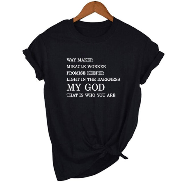 Way Maker Miracle Worker My God Christian Graphic T Shirts Women Summer Fashion Jesus Blessed Women Clothing Femme Faith T-shirt