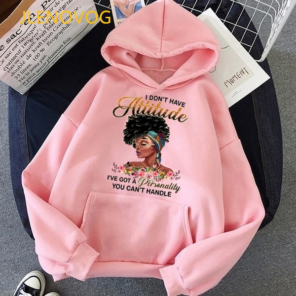 I dont have attitude 90s afro black girl magic sweatshirts women graphic top black lives matter hoodie lady hoody winter fleece