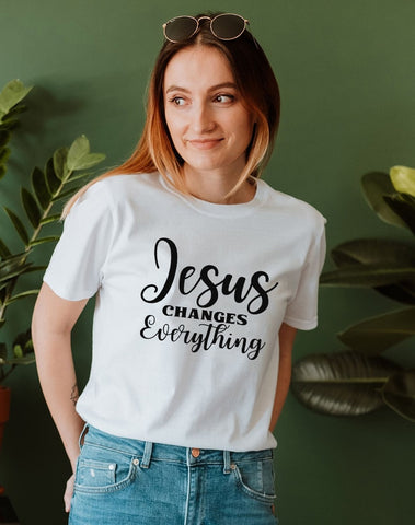 Jesus Changes Everything Christian T Shirt for Women Jesus Is Lord Graphic T Shirts Female Harajuku Round Neck Faith Hope Tees