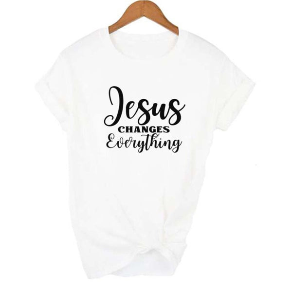 Jesus Changes Everything Christian T Shirt for Women Jesus Is Lord Graphic T Shirts Female Harajuku Round Neck Faith Hope Tees