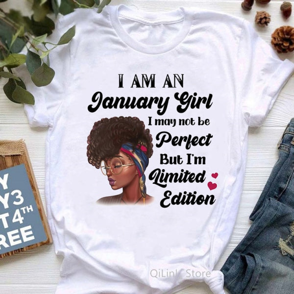 Limited Edition Black Girl Magic Tshirt Women Graphic T Shirts Summer Femme January to December Month T-Shirt 90s Birthday Gift