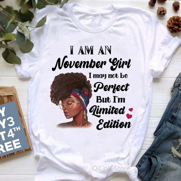 Limited Edition Black Girl Magic Tshirt Women Graphic T Shirts Summer Femme January to December Month T-Shirt 90s Birthday Gift