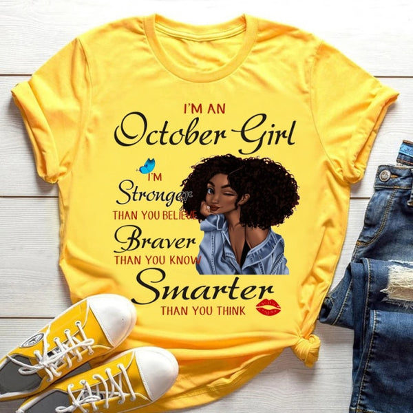 New Fashion Birthday Month Tshirts I'm A October Girl Melanin Ladies Graphic Printed Women Black T-shirt Short Sleeve Tops Tee
